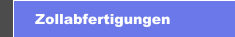 Zollabfertigungen